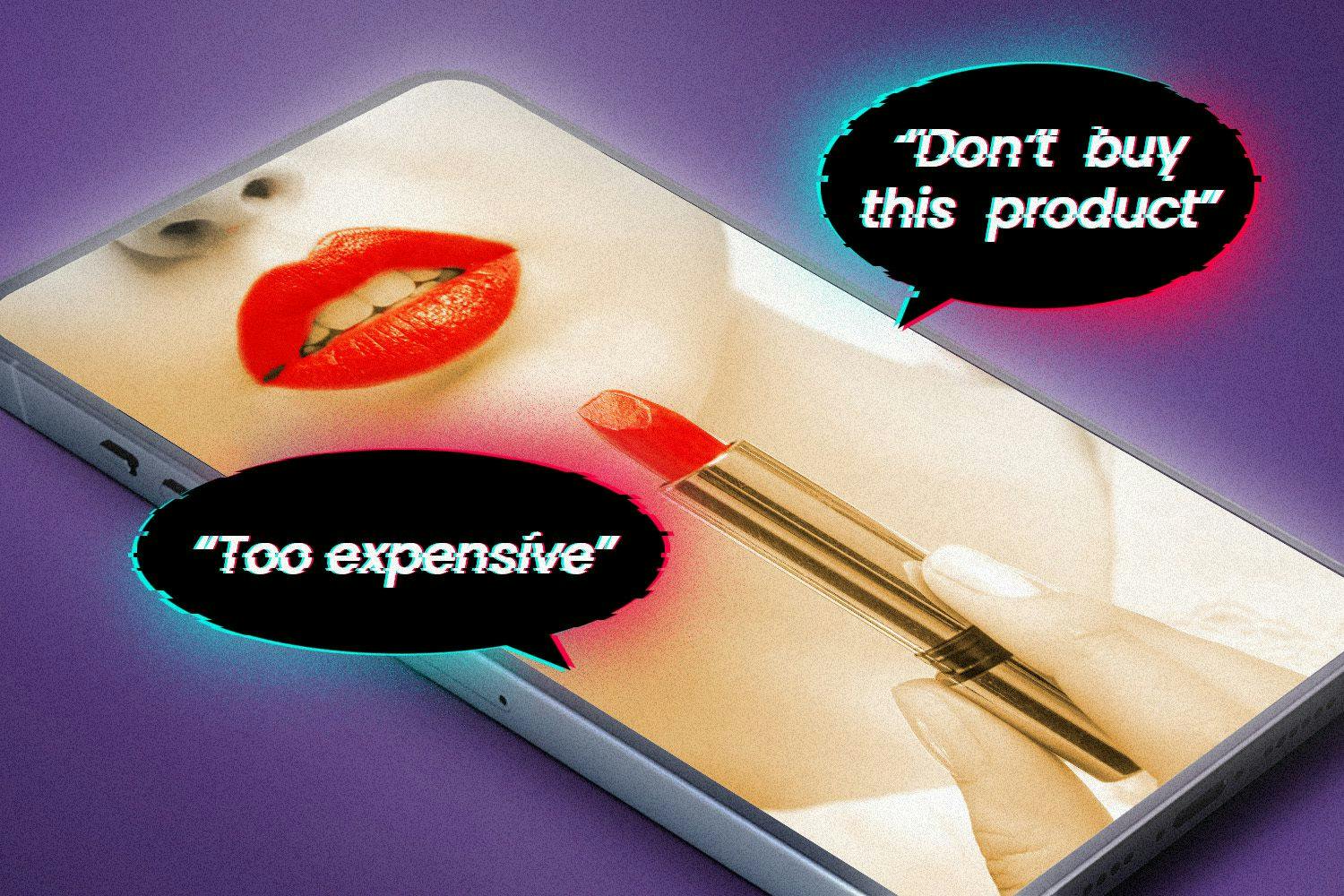 a phone with lipstick on it and speech bubbles coming out if saying "Too expensive" and "Don't buy this product" 